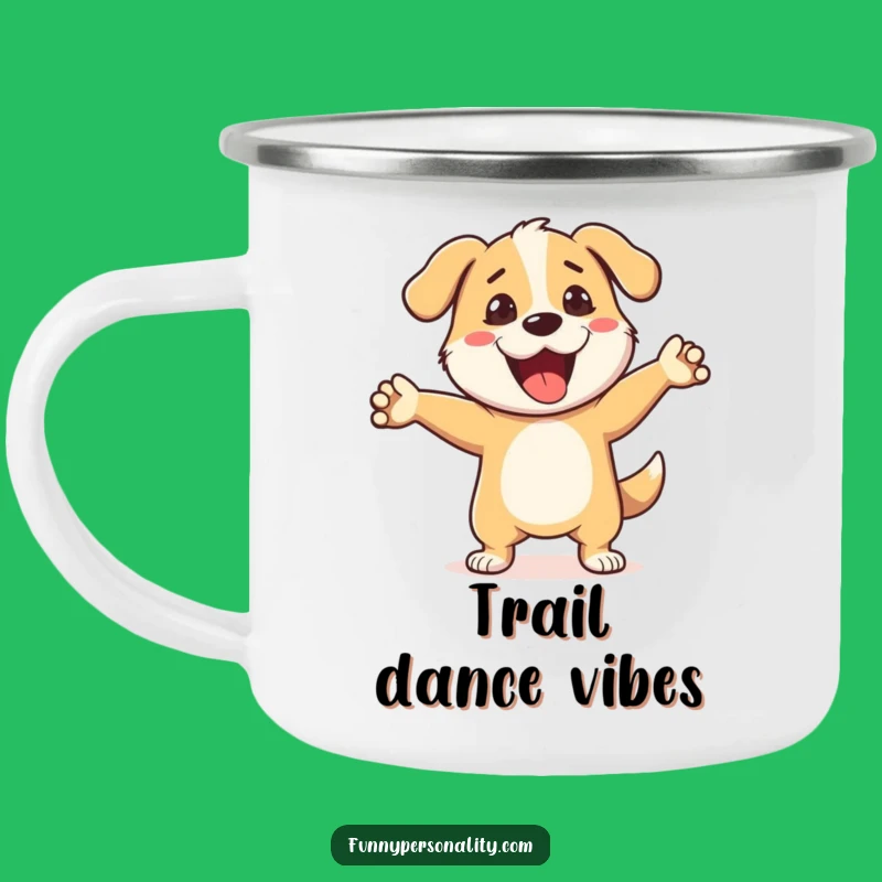 Funny Dog Dance Camping Mug: Adventure & Moves, Durable Funny Gift