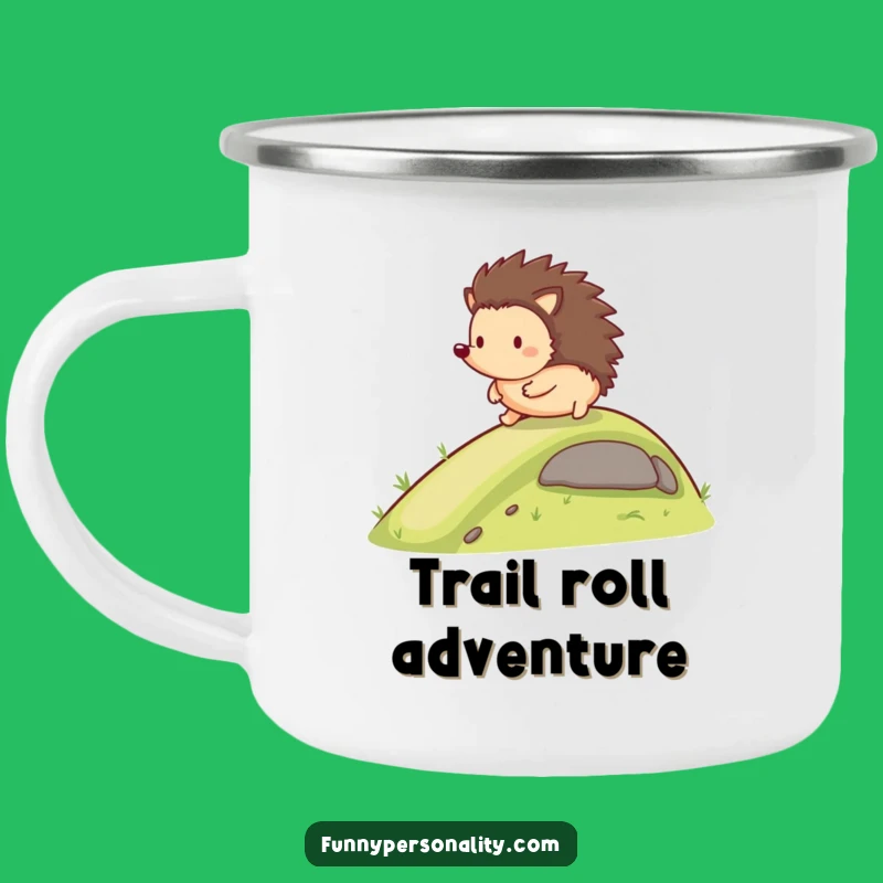 Funny Hedgehog Camping Mug: Rolling Adventure, Rugged Funny Gift
