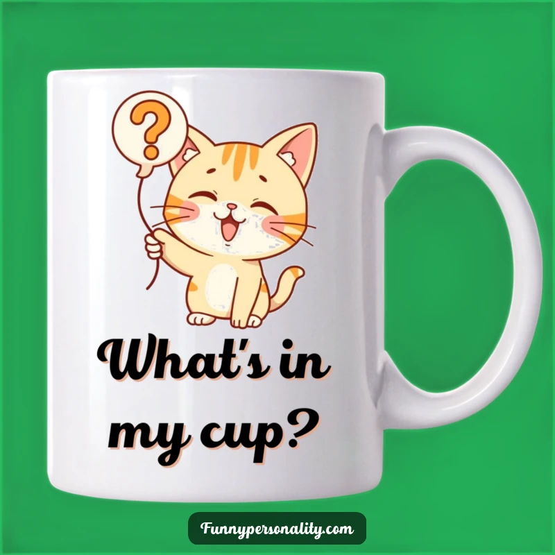 Funny Cat Question Balloon Mug: What’s the Mystery? Great Gift!
