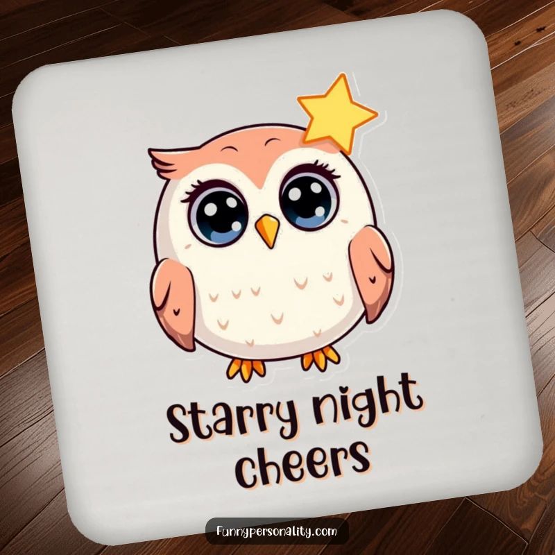 Funny Coaster: A round owl character shows wide-eyed surprise at a shining star, a humorous protective gift.