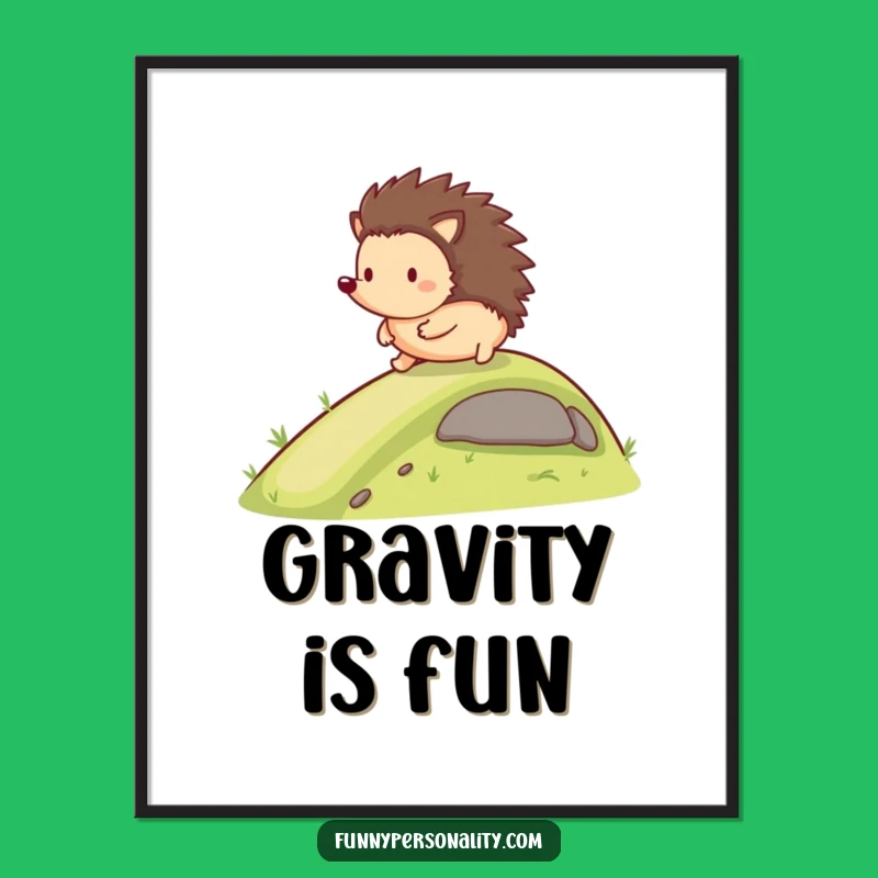 Funny Hedgehog Rolling Poster: Happy Slope Art, Hilarious Funny Gift Decor