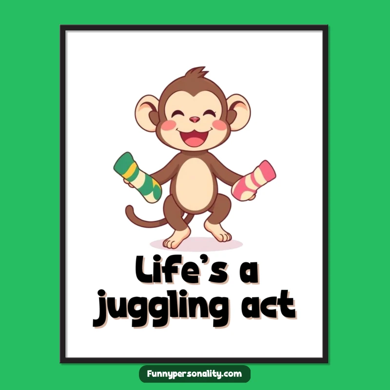Funny Monkey Sock Juggling Poster: Hilarious Wall Art