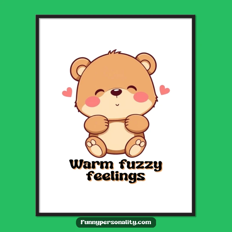 Funny Bear Hug Poster: Wall Art That Warms the Heart!