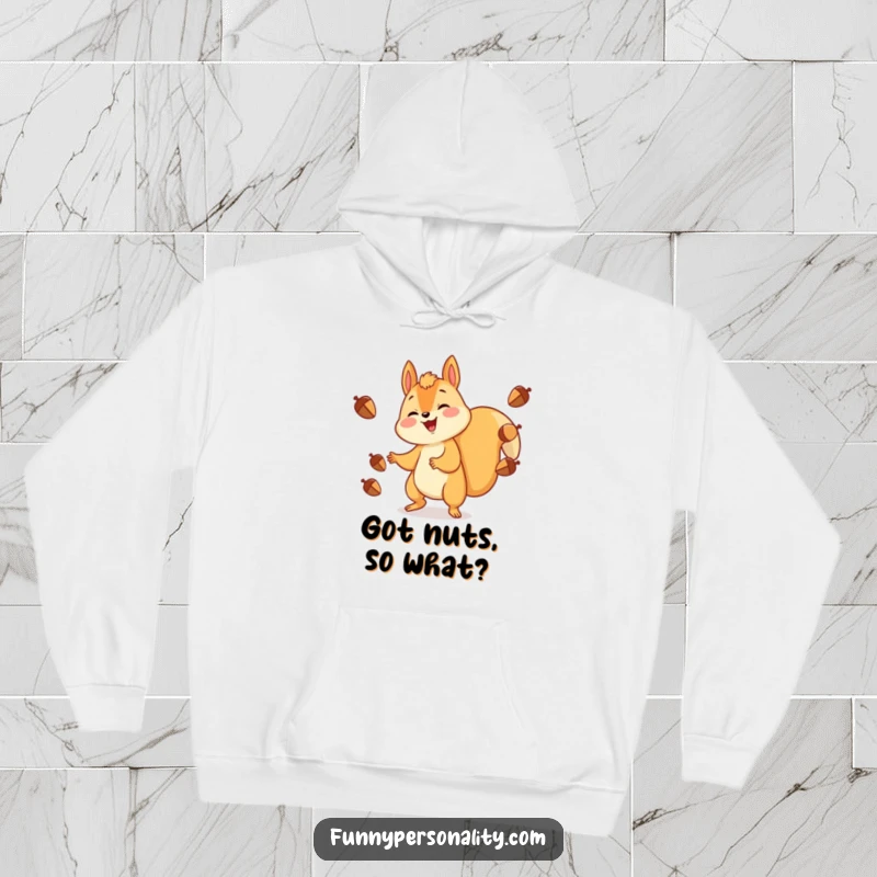 Funny Hoodie: A cheerful squirrel juggling acorns with glee, offering cozy comfort and a whimsical touch of nature's abundance.
