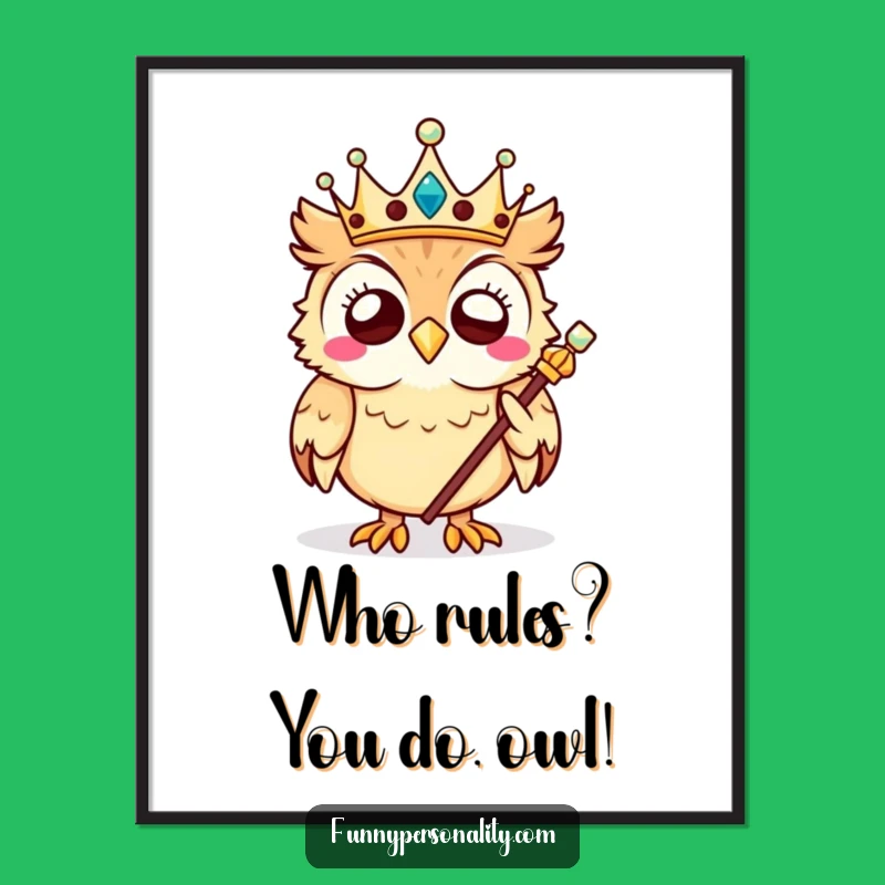 Free Printable Owl Wall Art: Crowned King, Funny Owl Decor Downloadable