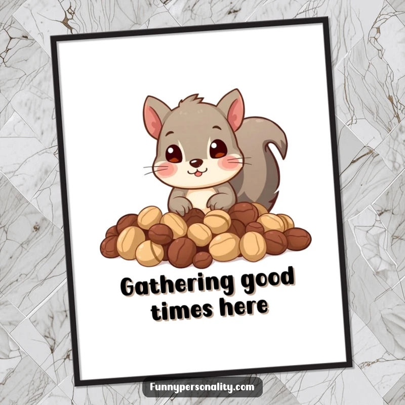 Funny Free Printable Wall Art: A curious squirrel with bright eyes peeking over a large, overflowing pile of nuts.