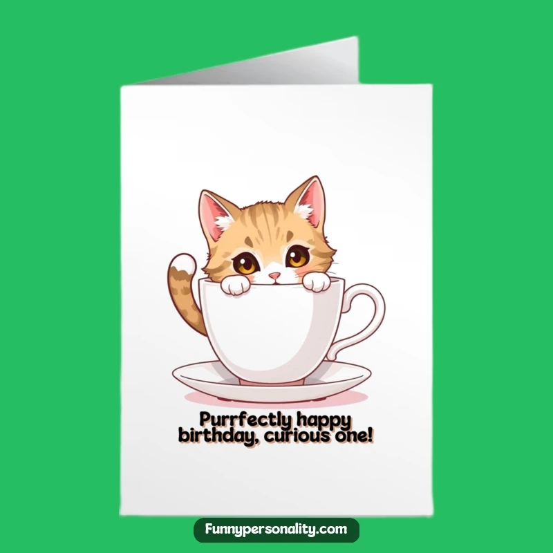 Free Printable Funny Cat Birthday Card - Giant Teacup Surprise Downloadable