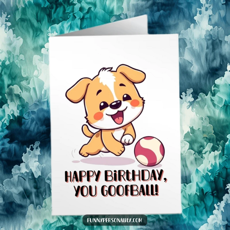 Funny Free Printable Birthday Card: a playful dog character comically trips while joyfully chasing a bouncing ball.