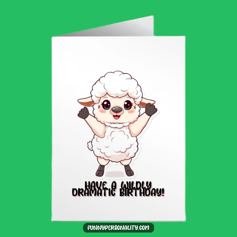 Free Printable Birthday Card: Dramatic Sheep Pose for a Hilariously Theatrical Celebration