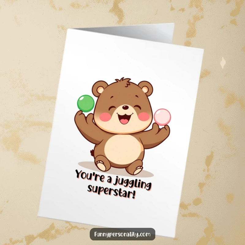 Funny Free Printable Congratulations Card: A happy bear juggling multiple colorful balls, perfect for celebrating achievements.