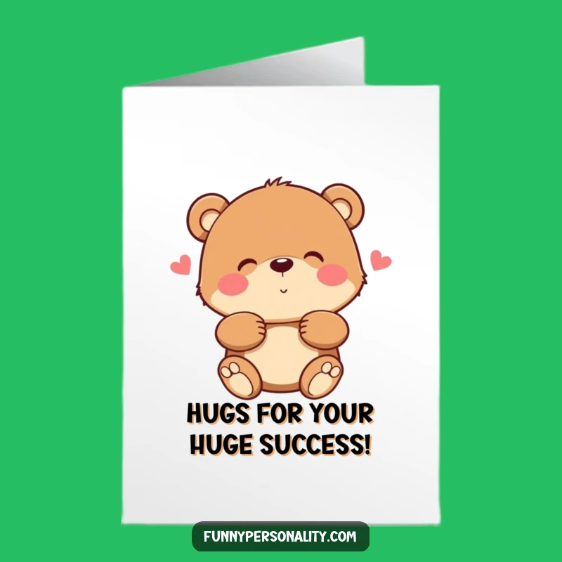 Free Printable Bear Hug Congrats Card: Warm Downloadable Wish for Success