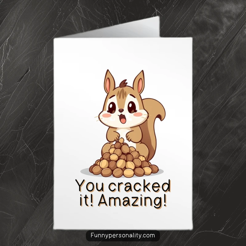 Funny Free Printable Congratulations Card: A surprised squirrel losing its grip on a pile of nuts, celebrating your win.