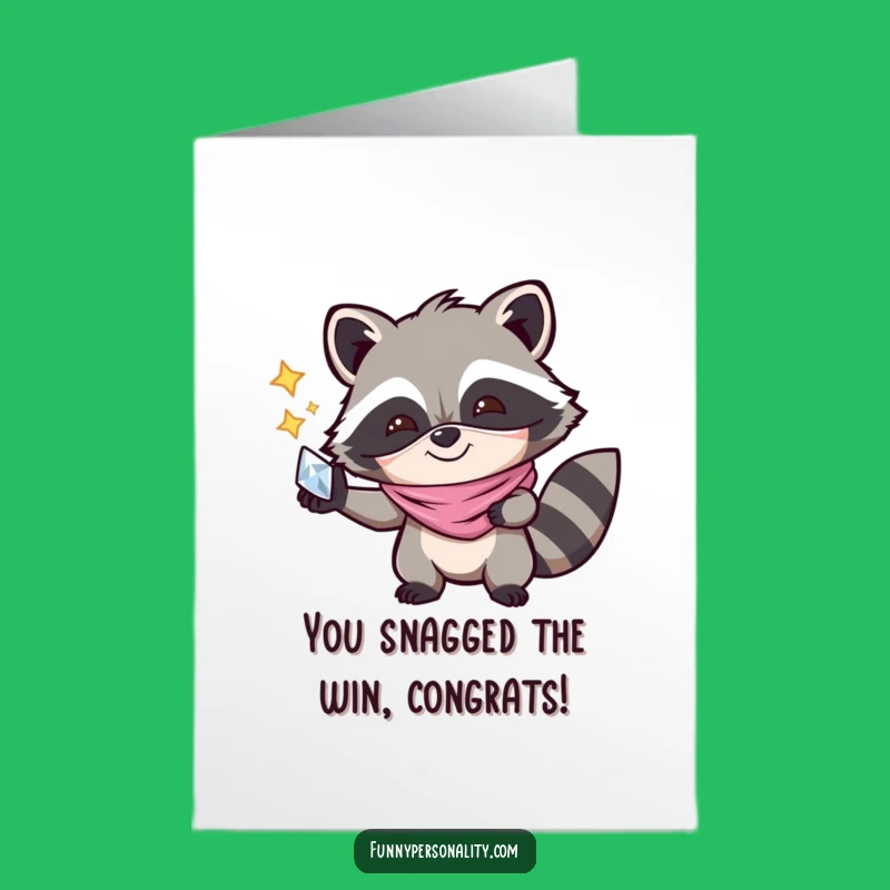 Free Printable Congrats Card: Raccoon With Shiny Object Funny Downloadable Gift