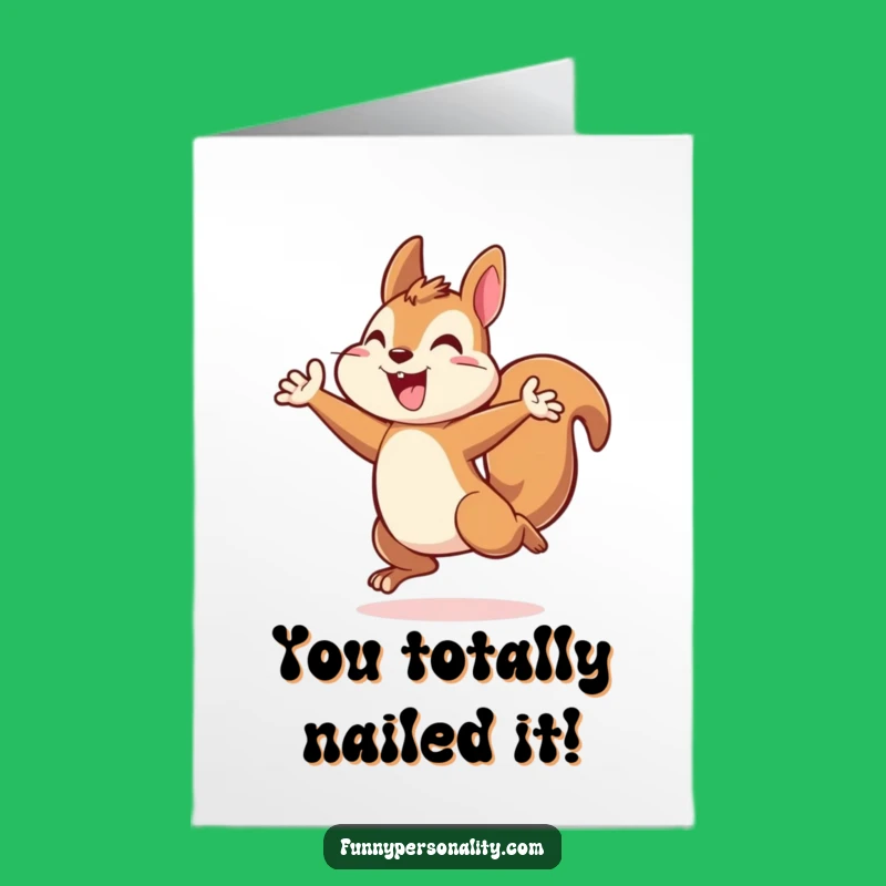 Triumphant Free Printable Squirrel Congratulations Card - Energetic Downloadable Greeting
