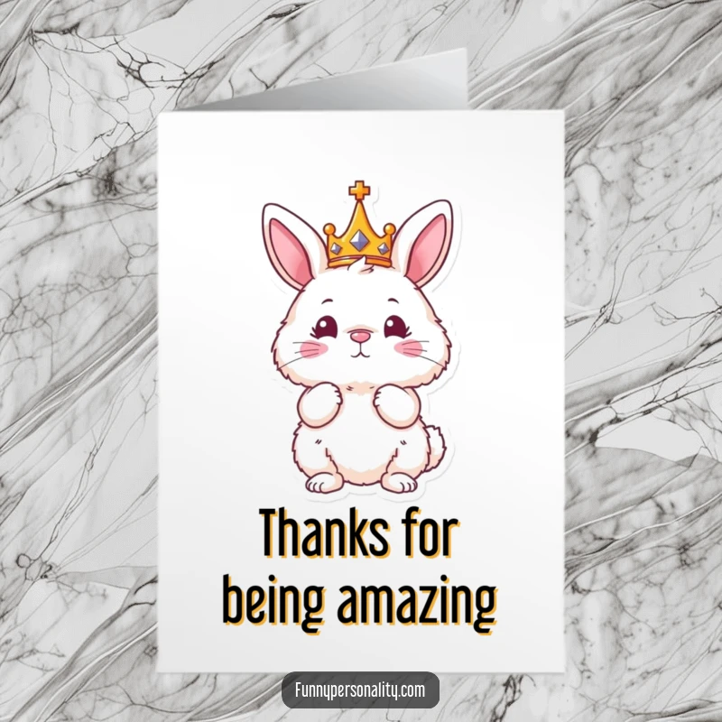 Funny Free Printable Thank You Card: A fluffy bunny wearing a crown strikes a stately pose, offering thanks.