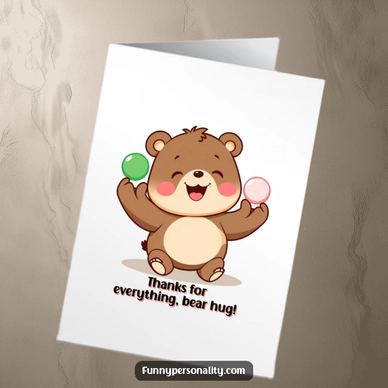 Funny Free Printable Thank You Card: A smiling bear joyfully juggling, a fun way to say thank you.
