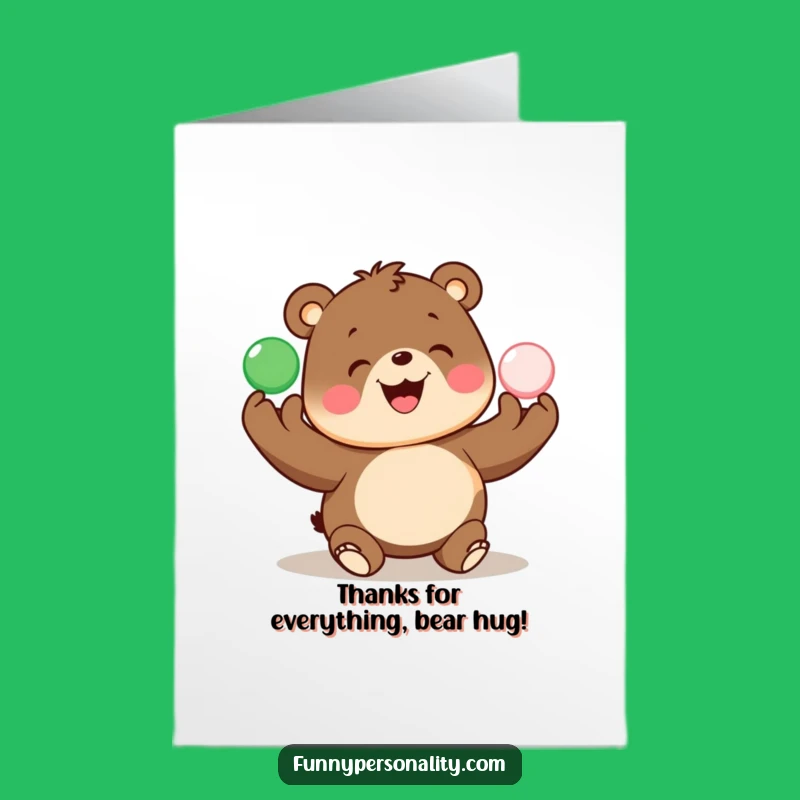 Free Printable Thank You Card: Juggling Bear, Appreciative Downloadable Gift