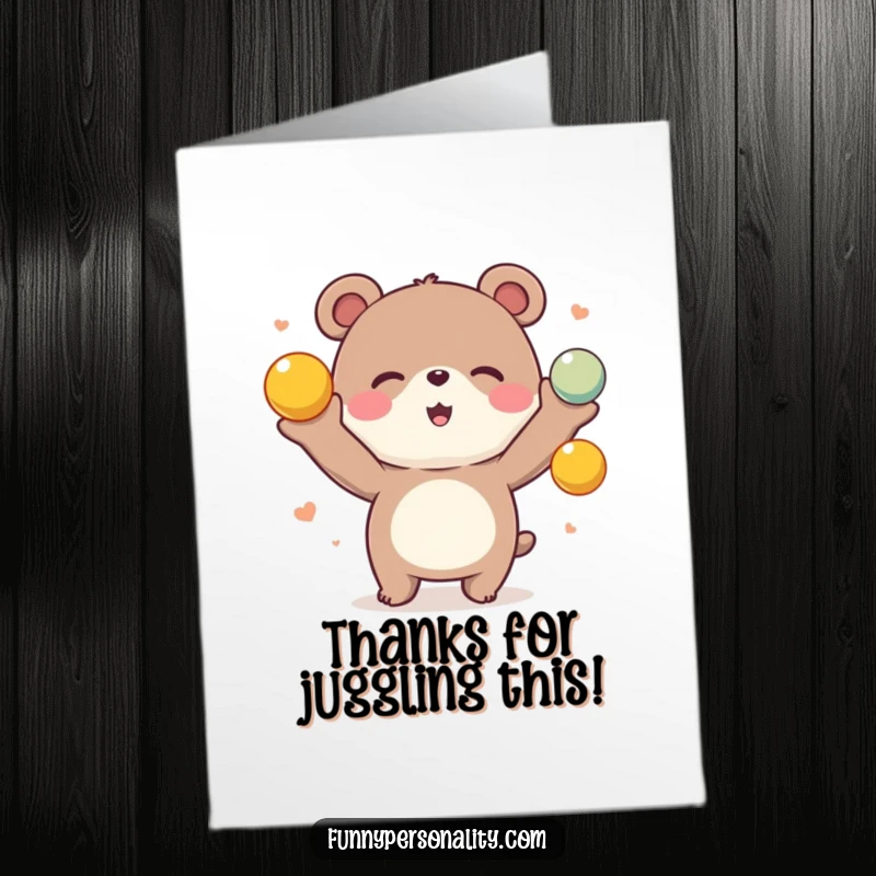 Funny Free Printable Thank You Card: A smiling bear character juggling colorful balls, conveying thanks.