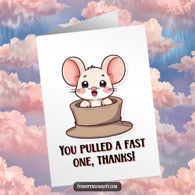 Funny Free Printable Thank You Card: A surprised mouse peeking out of a small hat, expressing thanks.