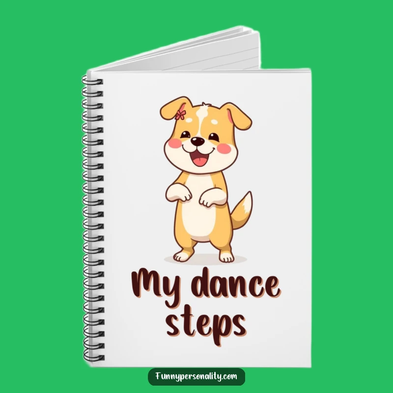 Funny Dog Dance Notebook: Jot Down Moves, Perfect Gift