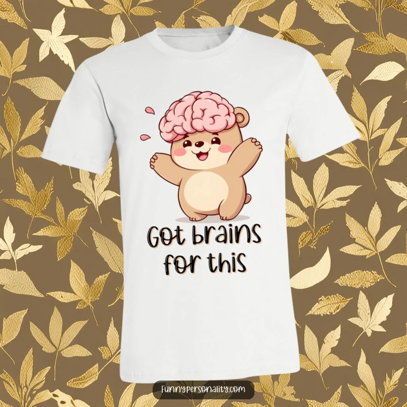 Funny bear character t-shirt depicting a chubby bear playfully tossing a smiling brain, celebrating quirky humor.