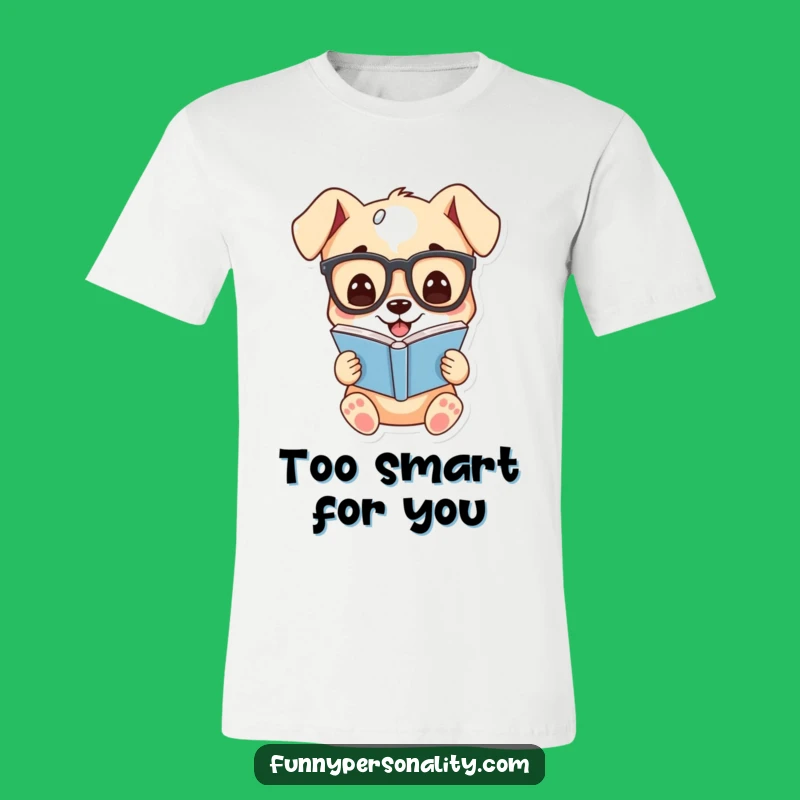 Funny Puppy Glasses T-Shirt: Playful Cartoon Dog Reading, Hilarious Bookworm Gift
