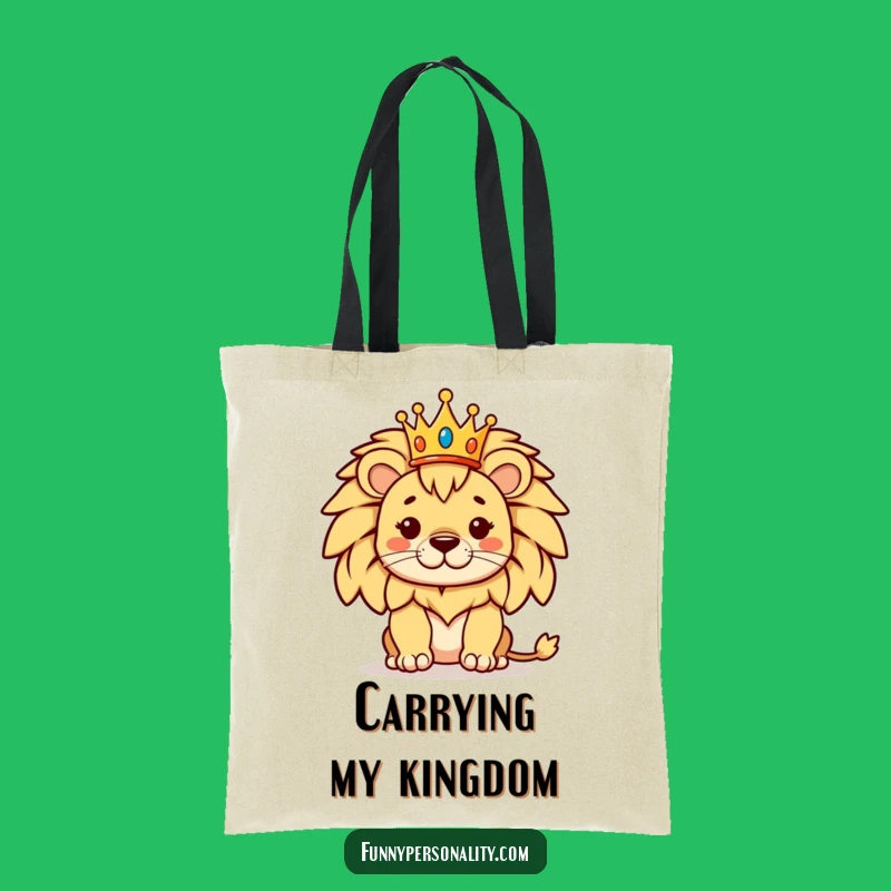 Funny Proud Lion Crown Tote Bag: Carry Your Kingdom with Style